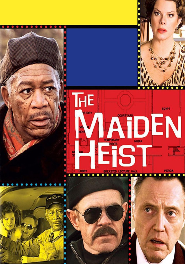 The Maiden Heist Streaming Where To Watch Online 